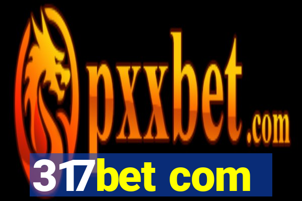 317bet com